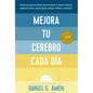 Mejora Tu Cerebro Cada Día (Change Your Brain Everyday Spanish Edition) - Paperback