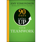 90 Days to Level Up Your Teamwork - Hardcover