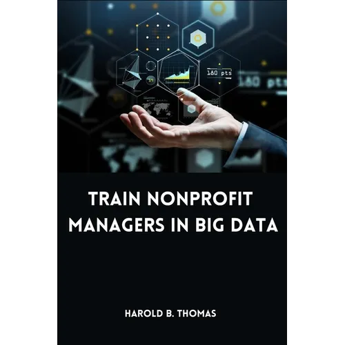 Train Nonprofit Managers in Big Data - Paperback