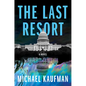 The Last Resort - Hardcover