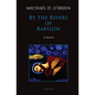 By the Rivers of Babylon - Hardcover