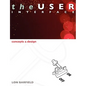 The User Interface: Concepts and Design - Paperback