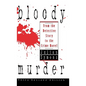 Bloody Murder: From the Detective Story to the Crime Novel - Hardcover