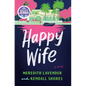 Happy Wife: A Read with Jenna Pick - Hardcover