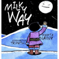 Milky Way - Hardcover