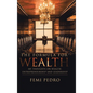 The Formula for Wealth: My Thoughts on Wealth, Entrepreneurship and Leadership - Hardcover