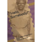 Hello, Somebody!: Beverly Steele's 40 Acres & A Mule Stories. Her people kept the land! - Paperback