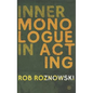 Inner Monologue in Acting - Hardcover
