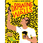 Drawing on Walls: A Story of Keith Haring - Hardcover