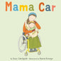 Mama Car - Hardcover