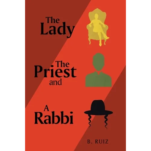 The Lady the Priest and a Rabbi - Paperback