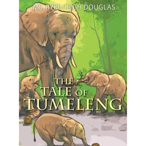 The Tale of Tumeleng - Hardcover