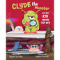 Clyde the Monster: And the Kid Under the Bed - Paperback