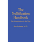 The Nullification Handbook: The Constitution is The Way - Paperback