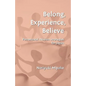 Belong, Experience, Believe: Pentecostal Mission Strategies for Japan - Paperback