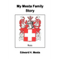 My Mesta Family Story - Paperback