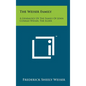 The Weiser Family: A Genealogy Of The Family Of John Conrad Weiser, The Elder - Hardcover