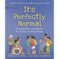 It's Perfectly Normal - Hardcover