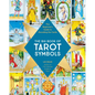 The Big Book of Tarot Symbols: The Beginner's Guide to Decoding the Cards - Paperback