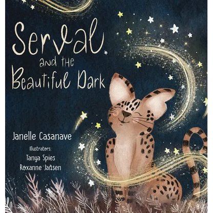 Serval and The Beautiful Dark - Hardcover