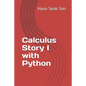Calculus Story I with Python - Paperback