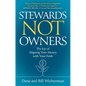 Stewards Not Owners: The Joy of Aligning Your Money with Your Faith - Hardcover