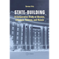 State-building: A Comparative Study of Ukraine, Lithuania, Belarus, and Russia - Paperback