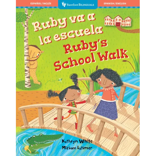 Ruby's School Walk (Bilingual Spanish & English) - Paperback
