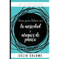 Guía para lidiar con la ansiedad y ataques de pánico: Cómo utilizar la neurociencia para superar la ansiedad, la preocupación, los ataques de pánico, - Paperback