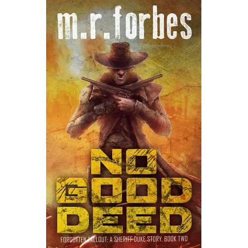 No Good Deed: A Sheriff Duke Story - Paperback