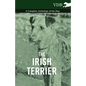 The Irish Terrier - A Complete Anthology of the Dog - Paperback
