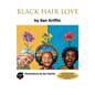 Black Hair Love - Hardcover