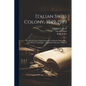 Italian Swiss Colony, 1949-1989: Recollections of a Third-generation California Winemaker: Oral History Transcript / and Related Material, 1988-199 - Paperback