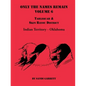 Only the Names Remain, Volume 6: Tahlequah and Skin Bayou District (Oklahoma) - Paperback