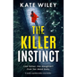 The Killer Instinct: A totally unputdownable crime thriller - Paperback