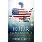 My Four Grandparents: Chronicles of Desoto Parish Louisiana - Paperback