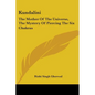 Kundalini: The Mother Of The Universe, The Mystery Of Piercing The Six Chakras - Paperback