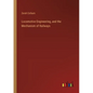 Locomotive Engineering, and the Mechanism of Railways - Paperback