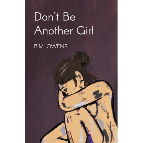 Don't Be Another Girl - Paperback
