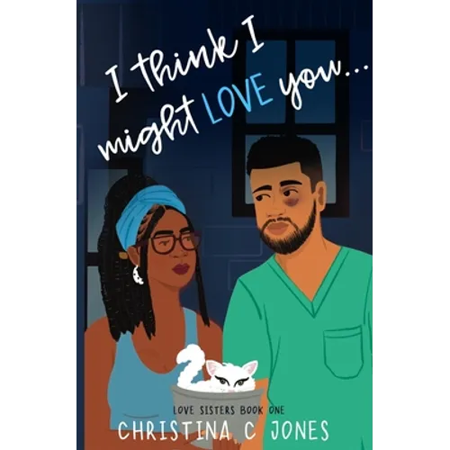 I Think I Might Love You - Paperback