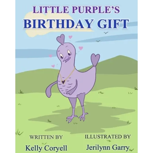Little Purple's Birthday Gift - Paperback