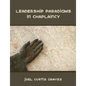 Leadership Paradigms in Chaplaincy - Paperback