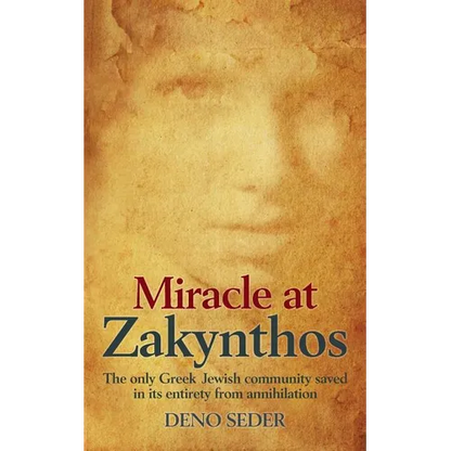 Miracle at Zakynthos: The Only Greek Jewish Community Saved in its Entirety from Annihilation - Paperback