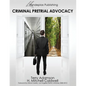 Criminal Pretrial Advocacy - First Edition 2013 - Paperback