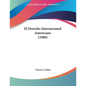 El Derecho Internacional Americano (1900) - Paperback