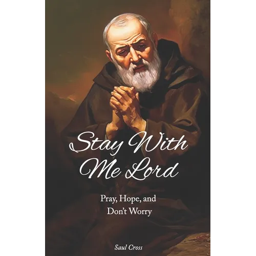Stay with me Lord - Paperback