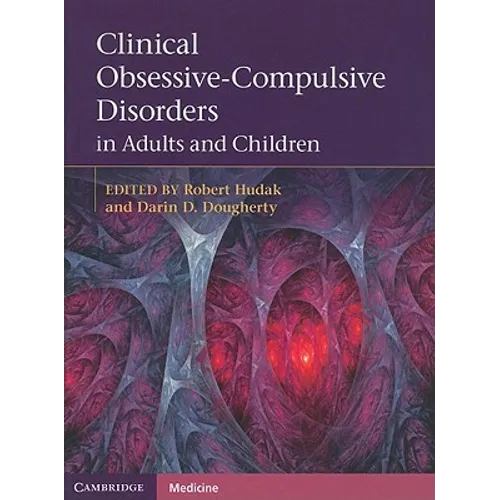 Clinical Obsessive-Compulsive Disorders in Adults and Children - Hardcover