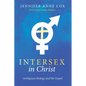Intersex in Christ: Ambiguous Biology and the Gospel - Paperback