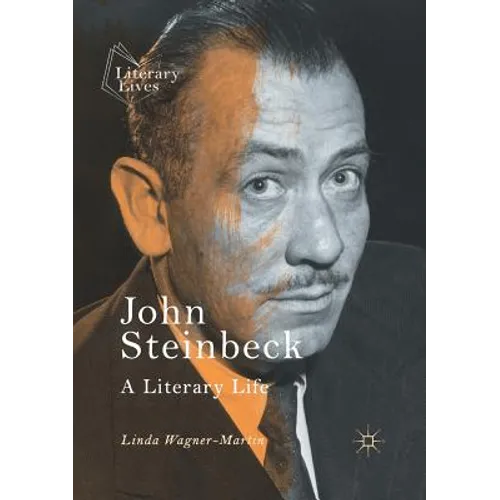 John Steinbeck: A Literary Life - Paperback
