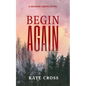 Begin Again - Paperback